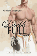 Double Full (A Nice Guys Novel) (Volume 1)