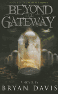 Beyond The Gateway (Reapers Trilogy V2)