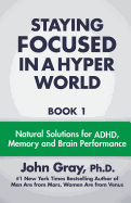 Staying Focused In A Hyper World