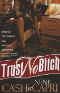 Trust No Bitch 1