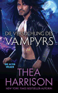Die Versuchung des Vampyrs (Die Alten V├â┬╢lker/Elder Races) (German Edition)