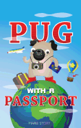 Pug with a Passport: A Kids' Travel Guide (1)