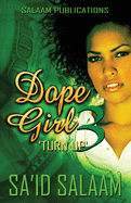 Dope Girl 3: Turn Up