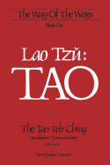 'Lao Tzu: TAO: The Tao Teh Ching, Translation/Commentary (Revised)'