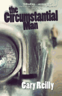 The Circumstantial Man
