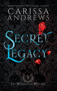 Secret Legacy (The Windhaven Witches)