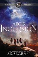 Aegis Incursion (Aegis League)