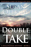 Double Take (A Mellingham Mystery) (Volume 2)
