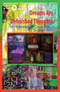 Dreams Are Unfinished Thoughts: My Memoirs of David Reilly & God Lives Underwater