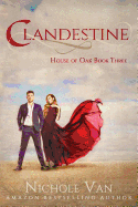 Clandestine (House of Oak) (Volume 3)