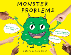 Monster Problems: An empowering story about waving negative thinking goodbye!
