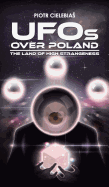 UFOs OVER POLAND: The Land of High Strangeness