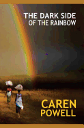 The Dark Side of the Rainbow