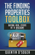 The Finding Properties Toolbox: Buying Real Estate at a Discount
