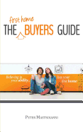 The First Home Buyers Guide