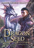 Dragon Seed: A LitRPG Dragonrider Adventure (1) (Archemi Online Chronicles)