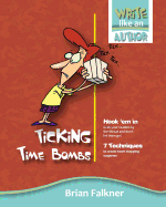 Ticking Time Bombs (Write Like an Author)