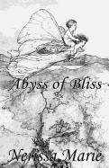 Poetry Book: Abyss Of Bliss: (Love Poems About Life, Poems About Love, Inspirational Poems, Friendship Poems, Romantic Poems, I love You Poems, Poetry Collection, Inspirational Quotes, Poetry Books)