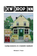 Dew Drop Inn: Lasting Memories of a Cookshire Landmark