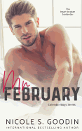 Mr. February: A One Night Stand Romance (2) (Calendar Boys)