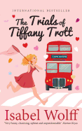 The Trials of Tiffany Trott