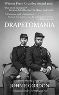 'Drapetomania: or, the narrative of Cyrus Tyler and Abednego Tyler, lovers'
