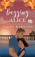 Bagging Alice (3) (Babes of Brighton)
