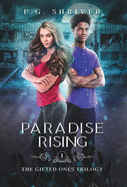 Paradise Rising: A Teen Superhero Fantasy (The Gifted Ones)