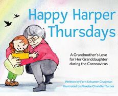 Happy Harper Thursdays: A Grandmother's Love for Her Granddaughter during the Coronavirus