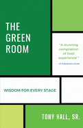 The Green Room: Wisdom for Every Stage