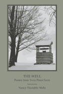 The Well: Poems from Twin Pines Farm