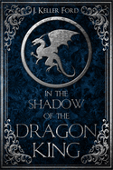 In the Shadow of the Dragon King (Chronicles of Fallhallow)