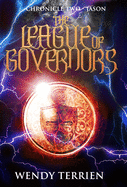 The League of Governors: Chronicle Two-Jason in the Adventures of Jason Lex