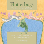 Flutterbugs: The Story of Spice & Cabbage (Books by Teens) (Volume 10)