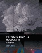 'Instability, Skew-T & Hodograph Handbook'