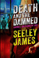 Death and the Damned (Sabel Security)