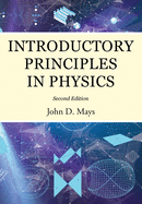 Introductory Principles in Physics