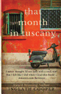 That Month in Tuscany