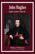 'John Hughes, Eagle of the Church'