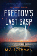 Freedom's Last Gasp (2) (Exodus)