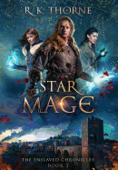 Star Mage (The Enslaved Chronicles)