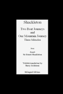 Shackleton's Three Miracles: Bilingual Yiddish-English Translation of the Endurance Expedition (Yiddish Edition)