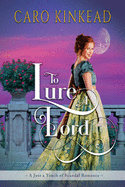To Lure a Lord (Just a Touch of Scandal)
