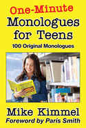 One-Minute Monologues for Teens: 100 Original Monologues (Young Actor Series)