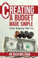 Creating a Budget Made Simple: Family Budgeting Made Fun: Financial Empowerment is a Family Affair