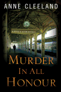 Murder in All Honour: A Doyle and Acton Mystery (Doyle and Acton Mysteries) (Volume 5)