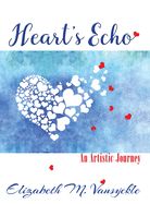 Heart's Echo: An Artistic Journey