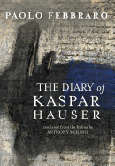 The Diary of Kaspar Hauser