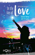 In the Key of Love: POPS Anthology V (Pops the Club Anthologies)