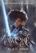 Awoke: A Young Adult Paranormal Fantasy (Unseen War)